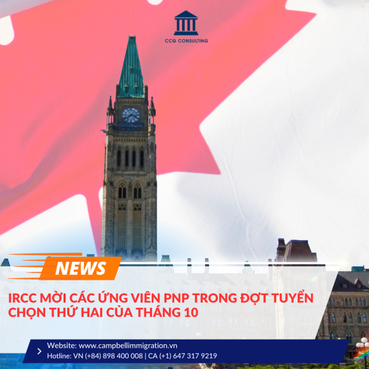 IRCC MỜI CÁC ỨNG VIÊN PNP TRONG ĐỢT TUYỂN CHỌN THỨ HAI CỦA THÁNG 10