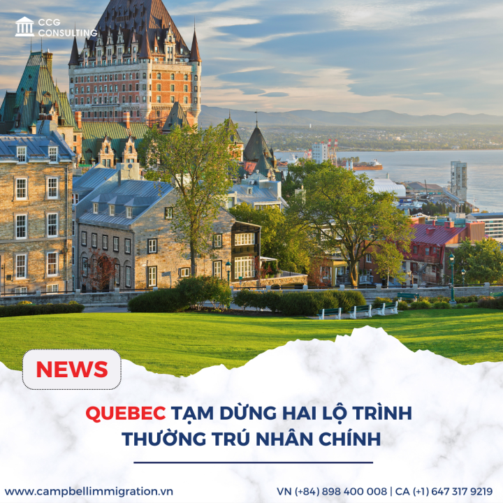 QUEBEC TẠM DỪNG HAI LỘ TRÌNH THƯỜNG TRÚ NHÂN CHÍNH