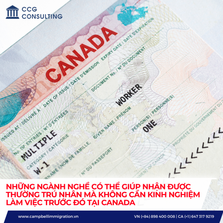 NHỮNG NGÀNH NGHỀ CÓ THỂ GIÚP NHẬN ĐƯỢC THƯỜNG TRÚ NHÂN MÀ KHÔNG CẦN KINH NGHIỆM LÀM VIỆC TRƯỚC ĐÓ TẠI CANADA