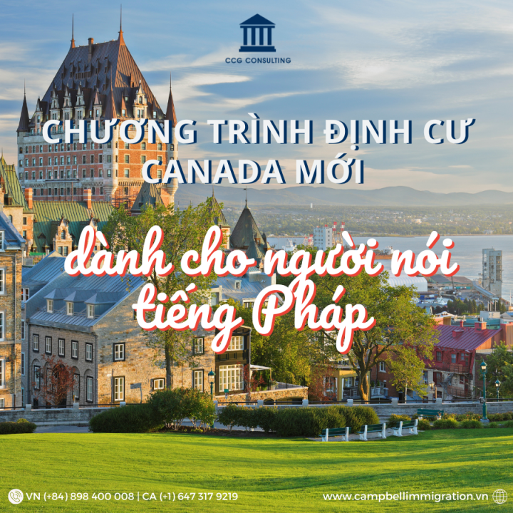 CHƯƠNG TRÌNH ĐỊNH CƯ CANADA MỚI DÀNH CHO NGƯỜI NÓI TIẾNG PHÁP