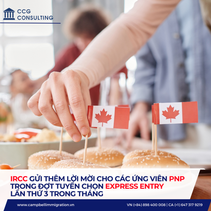 IRCC GỬI THÊM LỜI MỜI CHO CÁC ỨNG VIÊN PNP TRONG ĐỢT TUYỂN CHỌN EXPRESS ENTRY LẦN THỨ 3 TRONG THÁNG