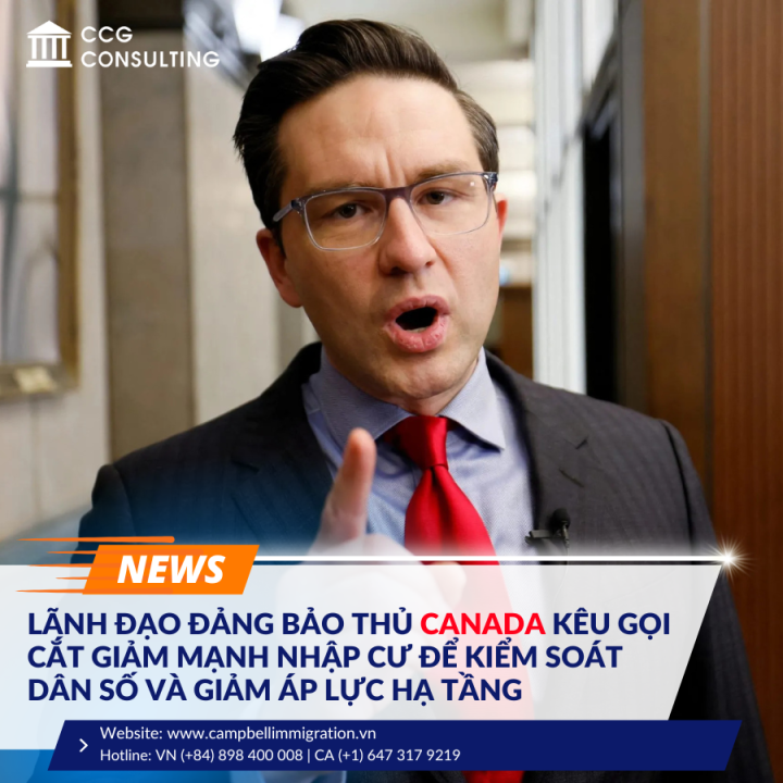 LÃNH ĐẠO ĐẢNG BẢO THỦ CANADA KÊU GỌI CẮT GIẢM MẠNH NHẬP CƯ ĐỂ KIỂM SOÁT DÂN SỐ VÀ GIẢM ÁP LỰC HẠ TẦNG