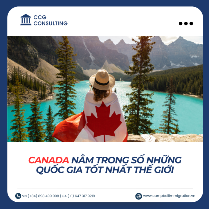 CANADA NẰM TRONG SỐ NHỮNG QUỐC GIA TỐT NHẤT THẾ GIỚI TRONG BẢNG XẾP HẠNG CẬP NHẬT.