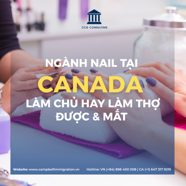 NGÀNH NAIL TẠI CANADA LÀM CHỦ HAY LÀM THỢ - ĐƯỢC & MẤT