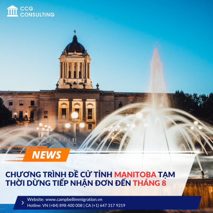 CHƯƠNG TRÌNH ĐỀ CỬ TỈNH MANITOBA (MPNP) ĐÃ TẠM THỜI DỪNG TIẾP NHẬN ĐƠN ĐẾN THÁNG 8