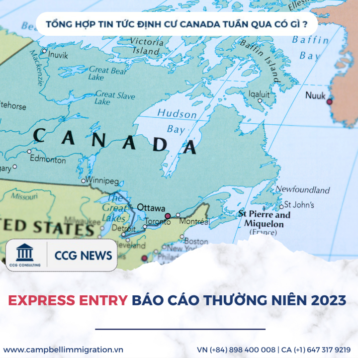 TỔNG HỢP TIN TỨC ĐỊNH CƯ CANADA TUẦN QUA CÓ GÌ?