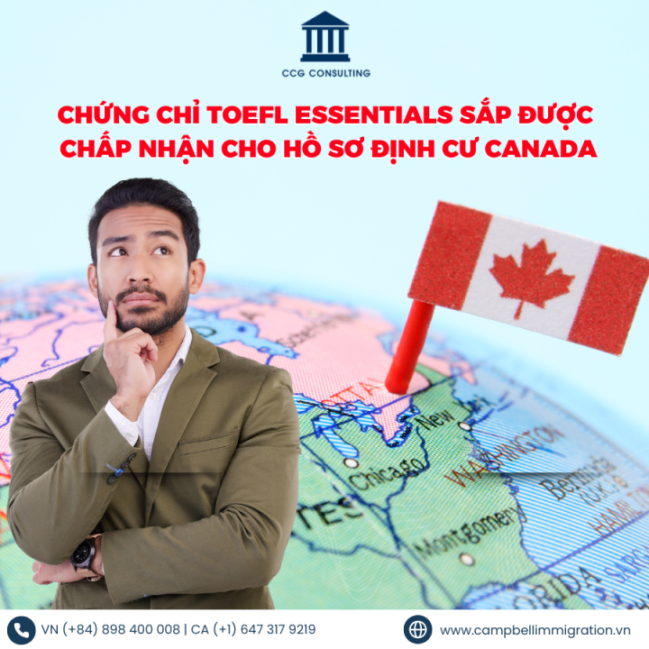 CHỨNG CHỈ TOEFL ESSENTIALS SẮP ĐƯỢC CHẤP NHẬN CHO HỒ SƠ ĐỊNH CƯ CANADA