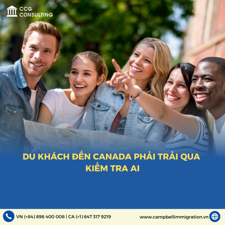 DU KHÁCH ĐẾN CANADA PHẢI TRẢI QUA KIỂM TRA AI